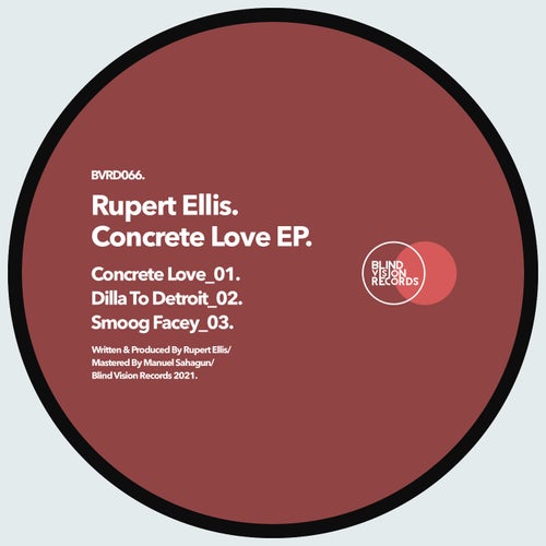 Rupert Ellis – Concrete love EP [BVRDIGITAL066]